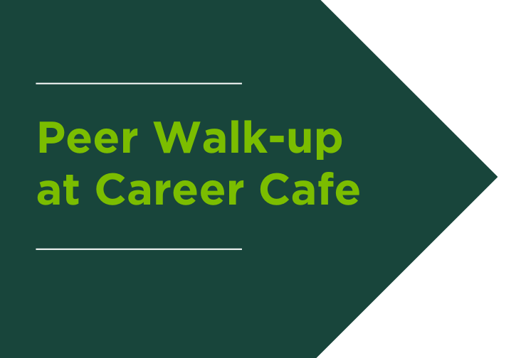 Peer Walk-up at Career Café graphic